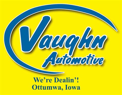 Vaughn automotive ottumwa iowa - Vaughn Automotive 1311 Vaughn Drive Ottumwa, IA 52501 Sales: 888-880-0204. Call or Text Service 641-682-4574: 888-880-0204. 